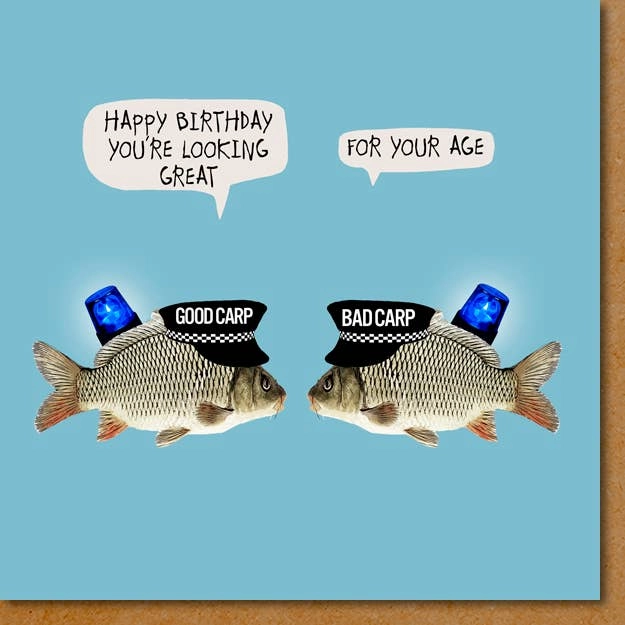 UW044 ... Funny Birthday Card , Good Carp Bad Carp
